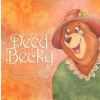 A Caring Deed for Becky - Susan Widgen, Steven Novak