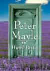 Hotel Pastis - Peter Mayle