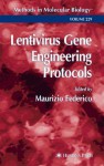 Lentivirus Gene Engineering Protocols - Pamela J. Stewart