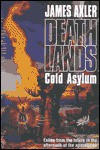 Cold Asylum (Deathlands, #20) - James Axler