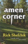 Amen Corner - Rick Shefchik