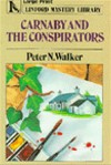 Carnaby and the Conspirators - Peter N. Walker