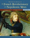 The Encyclopedia of the French Revolutionary and Napoleonic Wars [3 Volumes]: A Political, Social, and Military History - Gregory Fremont-Barnes