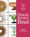 Good, Better, Best: Trade Secrets for Spotting a "Find" - Carol Prisant