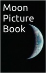 Moon: Picture Guide Book - Mary Porter