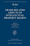 WTO - Trade-Related Aspects of Intellectual Property Rights - Peter-Tobias Stoll