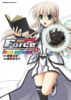 魔法戦記リリカルなのはForce true colored(4) (角川コミックス・エース) (Japanese Edition) - 都築 真紀, 緋賀 ゆかり