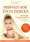 Pierwszy rok życia dziecka - Heidi E. Murkoff