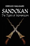 Sandokan: The Tigers of Mompracem - Emilio Salgari