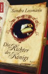 Die Richter Des Kï¿½nigs - Sandra Lessmann