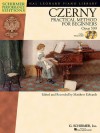 Practical Method for Beginners, Op. 599: With CDs of Performances [With CD (Audio)] (Hal Leonard Piano Library) - Carl Czerny (Schirmer Performance Editions) - Carl Czerny, Matthew Edwards