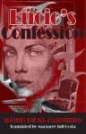 Lucio's Confession - Mário de Sá-Carneiro