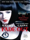 Fade Out - Rachel Caine, Cynthia Holloway