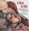 A Bear in War - Stephanie Innes, Harry Endrulat, Brian Deines