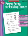 Partner Poems for Building Fluency: 25 Original Poems With Research-Based Lessons That Help Students Improve Their Fluency and Comprehension - Bobbi Katz