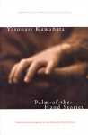 Palm-Of-The-Hand Stories - Yasunari Kawabata