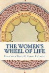 The Women's Wheel of Life - Elizabeth Davis, Carol Leonard