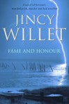 Fame And Honour - Jincy Willett