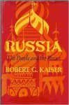 Russia: The People and the Power - Robert G. Kaiser