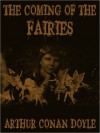 The Coming of the Fairies - Arthur Conan Doyle