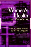 Women's Health on the Internet - M. Sandra Wood