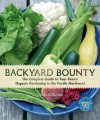 Backyard Bounty: The Complete Guide to Year-Round Organic Gardening in the Pacific Northwest - Linda Gilkeson