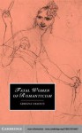 Fatal Women of Romanticism - Adriana Craciun