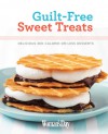 Woman's Day Guilt-Free Sweet Treats: Delicious 300 Calories or Less Desserts - Woman's Day Magazine