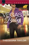 Vegas, Baby - Theodora Taylor