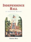 Independence Hall in American Memory - Charlene Mires