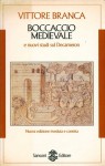 Boccaccio medievale e nuovi studi sul Decameron - Vittore Branca