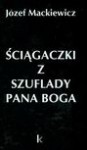 Ściągaczki - Józef Mackiewicz