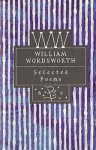 Selected Poetry of William Wordsworth - Ian Hamilton