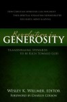 A Revolution in Generosity: Transforming Stewards to be Rich Toward God - Wesley K. Willmer, Charles Colson