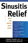 Sinusitis Relief: none - Harvey Plasse, Shelagh Ryan Masline