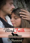 Blind Faith: Team Red, Book 3 - T. Hammond