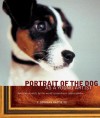 Portrait of the Dog as a Young Artist: Art from scratch, by the world's preeminent canine painter - F. Bowman Hastie III, F. Bowman Hastie