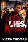 Love, Lies, Karma - Kiera Thomas