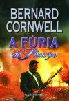 A Fúria de Sharpe (Sharpe, #11) - Bernard Cornwell, Paulo Alexandre Moreira