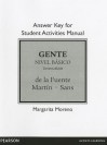Answer Key for Student Activities Manual for Gente: Nivel Basico - Margarita Moreno, Ernesto Martin Peris, Pablo Martínez Gila, Neus Sans