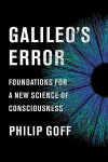 Galileo's Error - Philip Goff