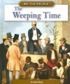 The Weeping Time (We the People) - Jason Skog