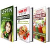 Fat-Burning Diet Plans Box Set: Make Your Fat-Burning Hormone Work for You with Leptin Diet and Boost Metabolism with Ketogenic Diet + 25 Nutribullet Recipes! (Weight Loss Cookbooks) - Marisa Lee, Jerilyn Hudson