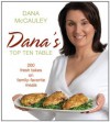 Dana's Top Ten Table: 200 Fresh Takes on Family-Favourite Meals - Dana McCauley