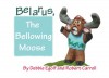 Belarus, The Bellowing Moose - Debbie Egolf, Robert Carroll