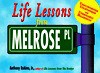 Life Lessons from Melrose Place - Anthony Rubino Jr.