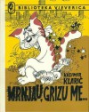 Mrnjau, grizu me - Kazimir Klarić, Nedeljko Dragić