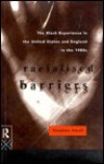 Racialised Barriers: The Black Experience in the United States and England in the 1980s - Stephen Small, Small Stephen