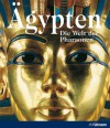 Ägypten: Die Welt Der Pharaonen - Regine Schulz, Matthias Seidel