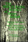 The Birch Bark Books of Henry Abbott: Sporting Adventures and Nature Observations in the Adirondacks in the Early 1900s - Henry Abbott